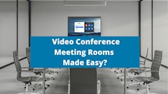 آنچه باید در مورد اتاق جلسه ویدئو کنفرانس بدانید