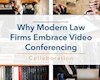 استفاده از ویدئو کنفرانس در دفاتر حقوقی